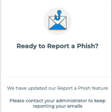 Report a Phish Deprecation Message